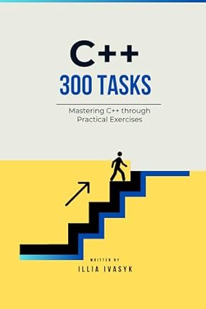 C++ — 300 Tasks by Illia Ivasyk