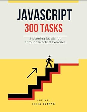 JavaScript — 300 Tasks by Illia Ivasyk