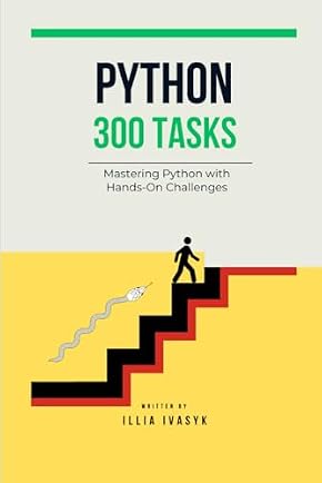 Python — 300 Tasks by Illia Ivasyk